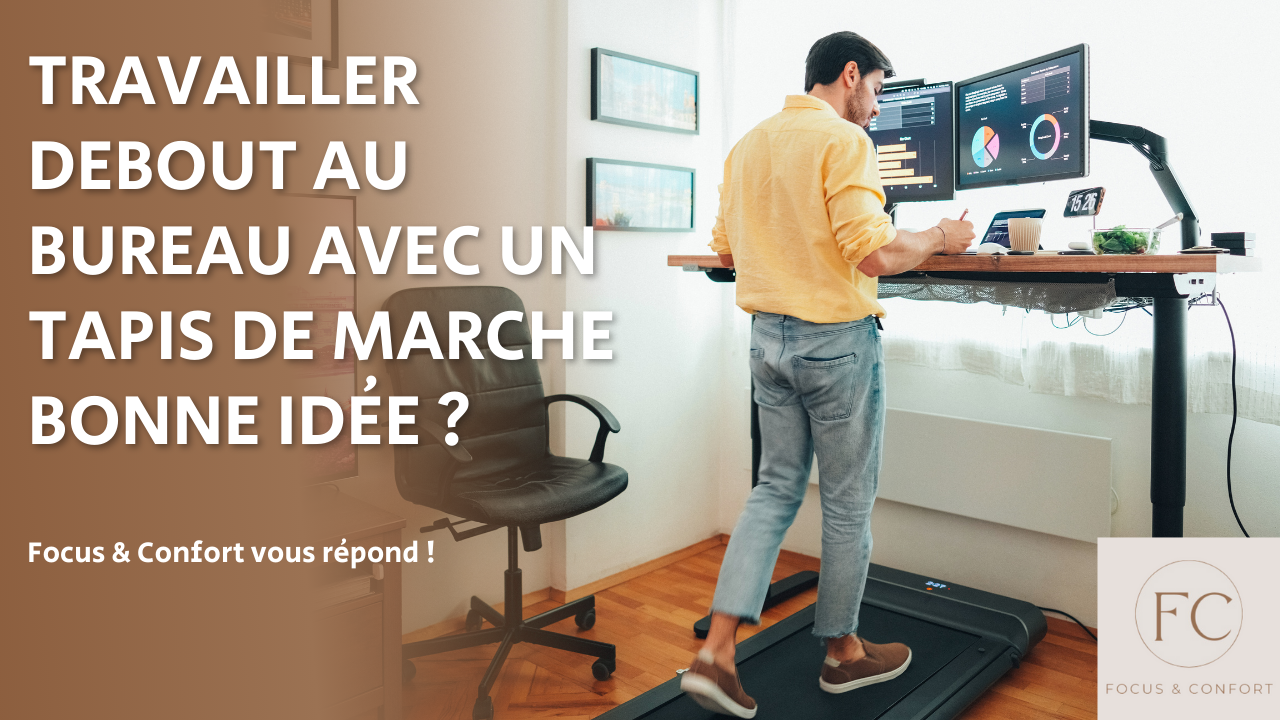 Travailler Debout avec un Tapis de Marche : Guide Complet